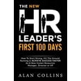 thumbnail image 1 of Pre-Owned The New HR Leader's First 100 Days: How To Start Strong, Hit The Ground Running & ACHIEVE SUCCESS FASTER As A New Human Resources Manager, Director or (Paperback) 0996096124 9780996096126, 1 of 1