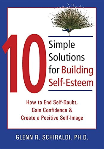 Easy Self Contained Pre-Owned 10 Simple Solutions for Building Self-Esteem: How to End Self ...