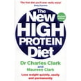 thumbnail image 1 of The New High Protein Diet : Lose Weight Quickly, Easily and Permanently (Paperback), 1 of 1