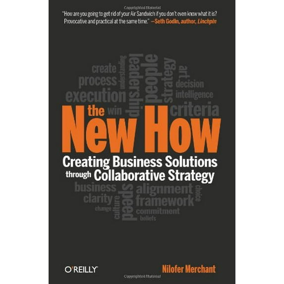 Pre-Owned The New How: Creating Business Solutions Through Collaborative Strategy, 9780596156251, 0596156251, Hardcover, 1 edition
