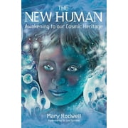 The New Human Awakening to Our Cosmic Heritage, Paperback