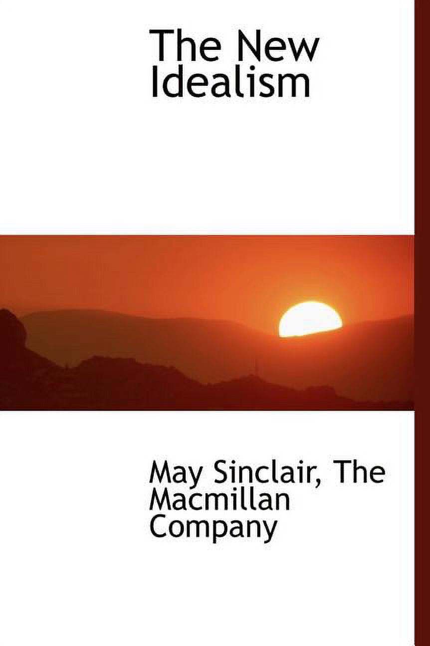 The New Idealism (Hardcover)