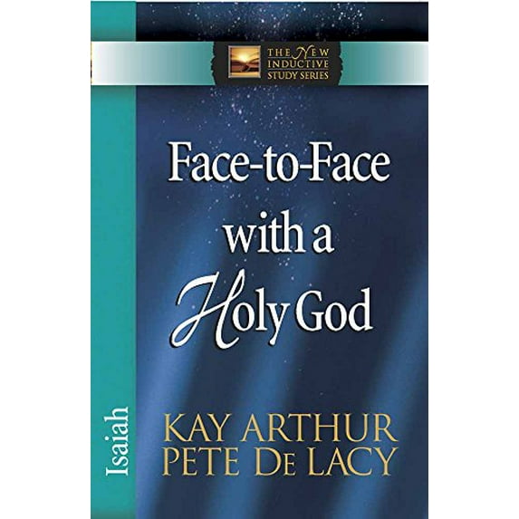 Pre-Owned Face-To-Face with a Holy God: Isaiah (Paperback) 0736923055 9780736923057