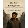 thumbnail image 1 of The New Inteligence: Survival Lessons from the Streets, (Paperback), 1 of 1