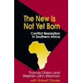 thumbnail image 1 of Pre-Owned The New Is Not Yet Born: Conflict Resolution in Southern Africa (Paperback) by Thomas Ohlson, Stephen Stedman, 1 of 1