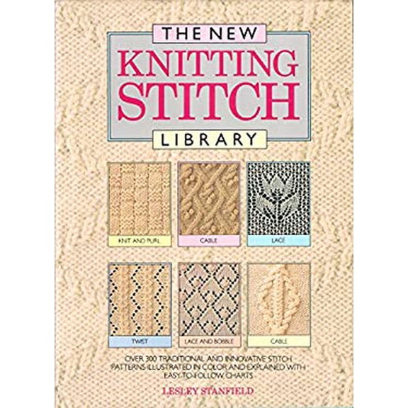 Pre-Owned The New Knitting Stitch Library (Hardcover) 0801983320 9780801983320