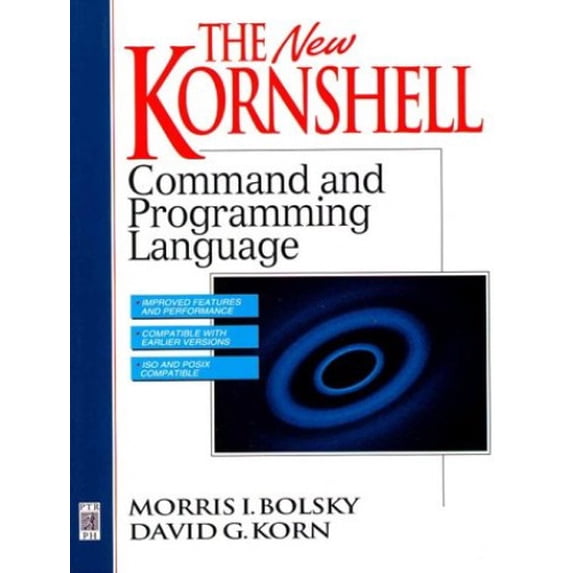 Pre-Owned The New Kornshell Command and Programming Language (Paperback) 0131827006 9780131827004