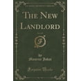 thumbnail image 1 of The New Landlord, Vol. 1 of 2 (Classic Reprint), 1 of 1