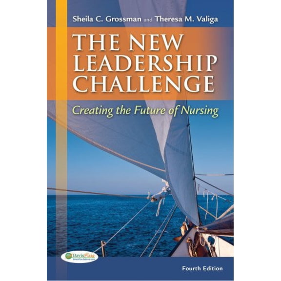 Pre-Owned The New leadership Challenge: Creating the Future of Nursing (Paperback) 0803626061 9780803626065