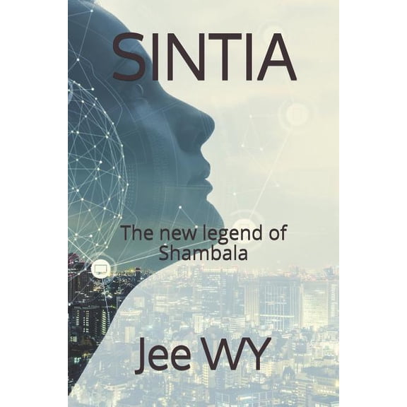 The New Legend of Shambala: Sintia: The new legend of Shambala (Paperback)