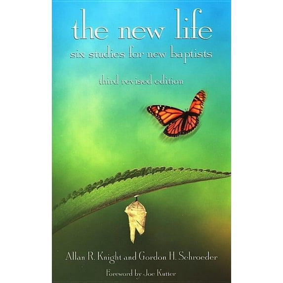 The New Life, 3rd Revised Edition, (Paperback)