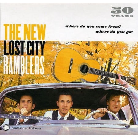 The New Lost City Ramblers - 50 Years: Where Do You Come From, Where Do You Go? - Music & Performance - CD