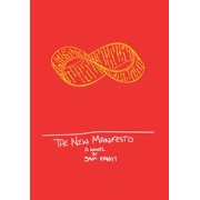 The New Manifesto Or The Slow Eroding of Time, Hardcover