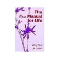 thumbnail image 1 of Pre-Owned The New Manual for Life Paperback, 1 of 1