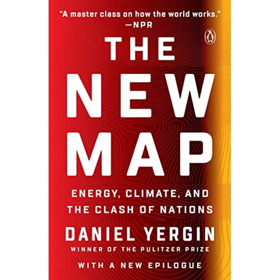 Pre-Owned The New Map: Energy, Climate, and the Clash of Nations (Paperback) 0143111159 9780143111153