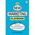 thumbnail image 1 of The New Marketing Playbook: The Latest Tools and Techniques to Grow Your Business, (Paperback), 1 of 1