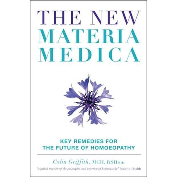 Pre-Owned The New Materia Medica: Key Remedies for the Future of Homoeopathy