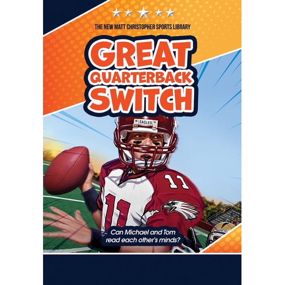 The New Matt Christopher Sports Library Great Quarterback Switch, (Paperback)