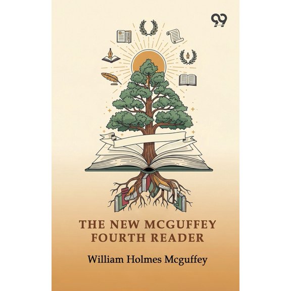 The New Mcguffey Fourth Reader, (Paperback)