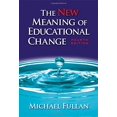 thumbnail image 1 of Pre-Owned The New Meaning of Educational Change, Fourth Edition (Paperback) 0807747653 9780807747650, 1 of 1