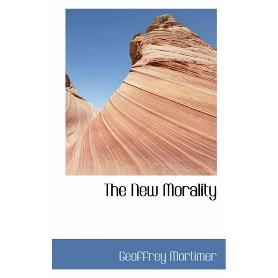 The New Morality, (Paperback)