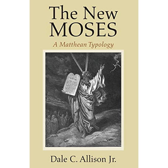 Pre-Owned The New Moses: A Matthean Typology Paperback