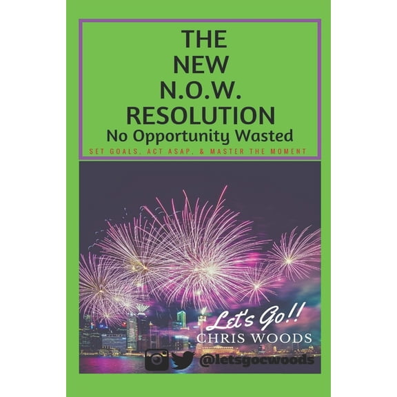 The New N.O.W. Resolution (Paperback)