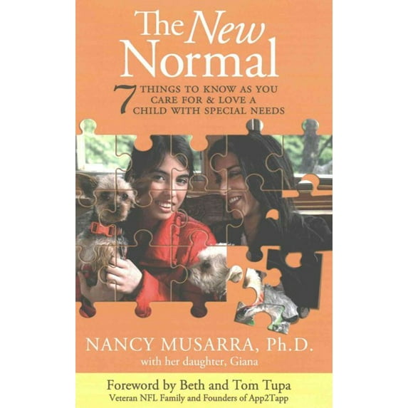 The New Normal: 7 Things to Know as You Care for & Love a Child with Special Needs