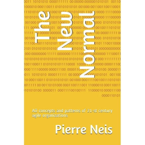 The New Normal : AO concepts and patterns of 21-st century agile organizations (Paperback)