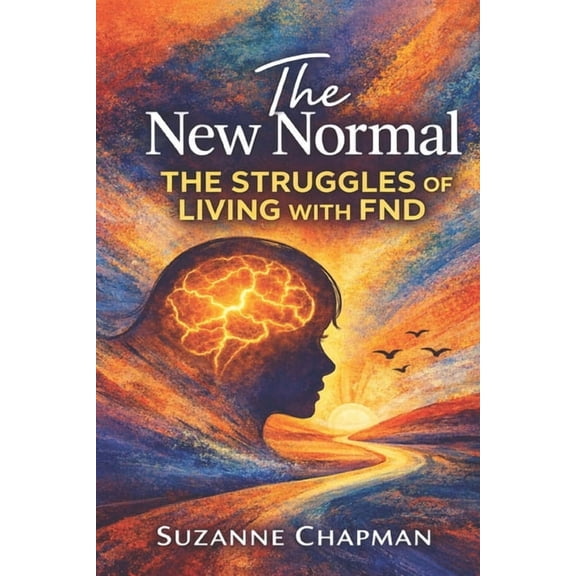 The New Normal: The struggles of living with FND, (Paperback)