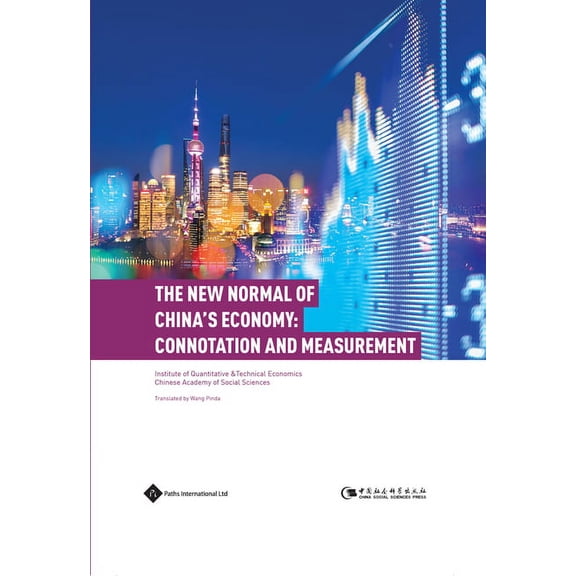 The New Normal of China's Economy: Connotation and Measurement (Hardcover)