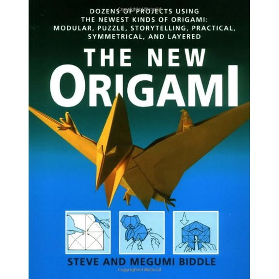 Pre-Owned The New Origami : Dozens of Projects Using the Newest Kinds of Origami (Paperback) 9780312080372