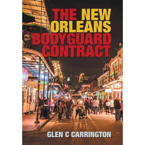 The New Orleans Bodyguard Contract (Hardcover)
