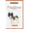 thumbnail image 1 of Pre-Owned A New Owner's Guide to Papillons (Hardcover) 9780793828197, 1 of 1