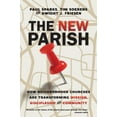 thumbnail image 1 of Pre-Owned The New Parish: How Neighborhood Churches Are Transforming Mission, Discipleship and Community (Paperback) 0830841156 9780830841158, 1 of 1