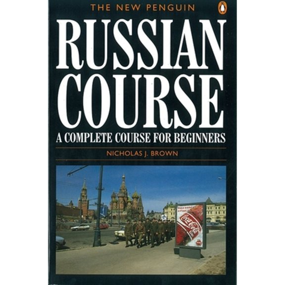 Pre-Owned The New Penguin Russian Course: A Complete Course for Beginners (Paperback) 0140120416 9780140120417