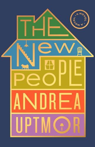 The New People: A Novel