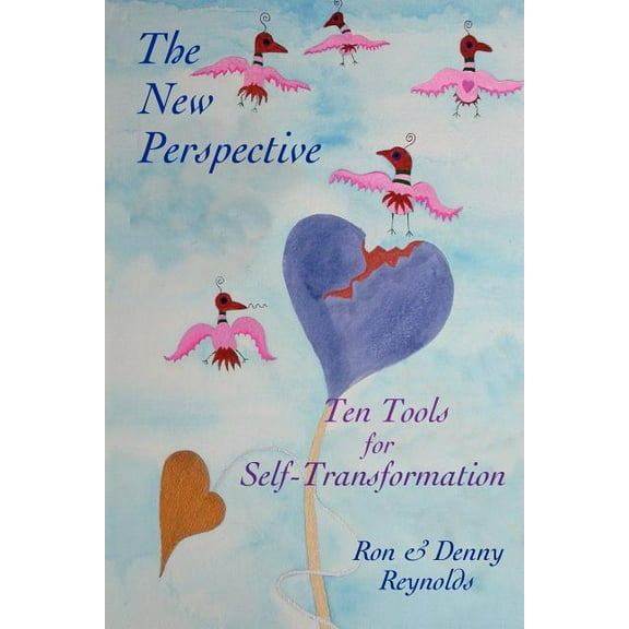 The New Perspective: Ten Tools for Self-Transformation, (Paperback)
