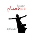 thumbnail image 1 of The New Pharisee (Paperback), 1 of 1