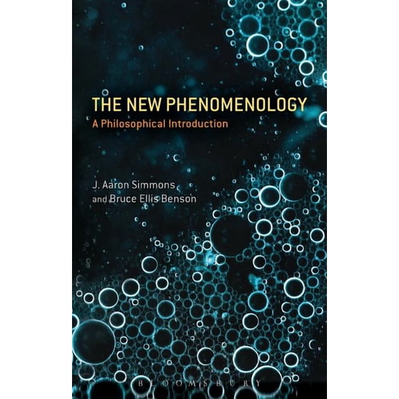 The New Phenomenology: A Philosophical Introduction, (Paperback)