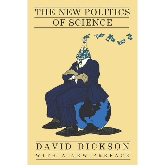 The New Politics of Science (Paperback)