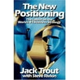 thumbnail image 1 of Pre-Owned The New Positioning: The Latest on the World's #1 Business Strategy (Hardcover) 0070652910 9780070652910, 1 of 1