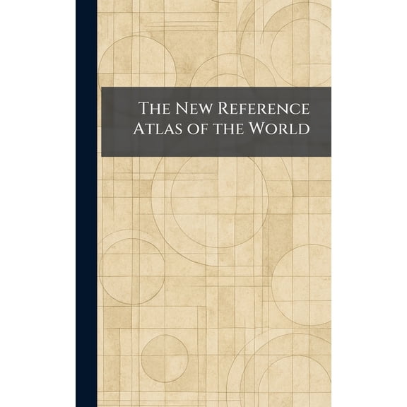 The New Reference Atlas of the World, (Hardcover)