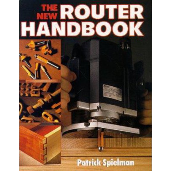 Pre-Owned The New Router Handbook (Paperback) 9780806905181