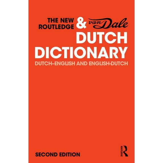 The New Routledge & Van Dale Dutch Dictionary: Dutch-English and English-Dutch (Paperback) by a division of VBK | media Van Dale Uitgevers