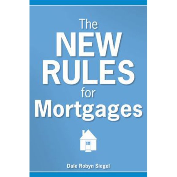 Pre-Owned The New Rules for Mortgages (Paperback) 1592579485 9781592579488