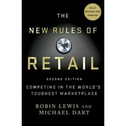 The New Rules of Retail: Competing in the World's Toughest Marketplace (2nd Edition)