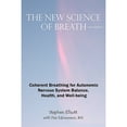 thumbnail image 1 of Pre-Owned The New Science of Breath - 2nd Edition (Paperback) 0978639901 9780978639907, 1 of 1