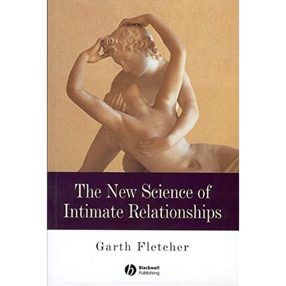 Pre-Owned The New Science of Intimate Relationships (Paperback) 063122078X 9780631220787