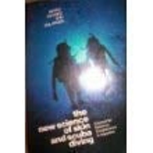 Pre-Owned The New Science of Skin and Scuba Diving (Paperback) 0809604728 9780809604722